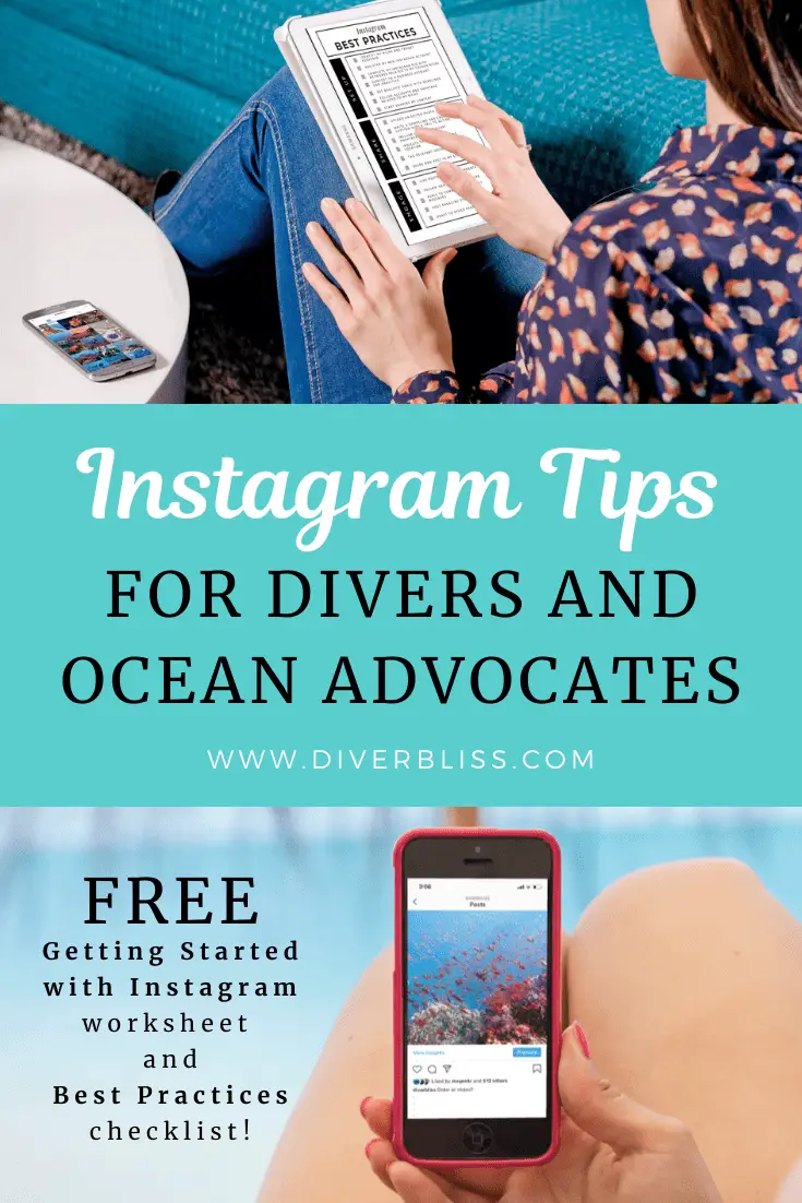 A scuba diver and ocean advocate's guide to growing your Instagram account. Free download on getting started with instagram and best practices checklist.