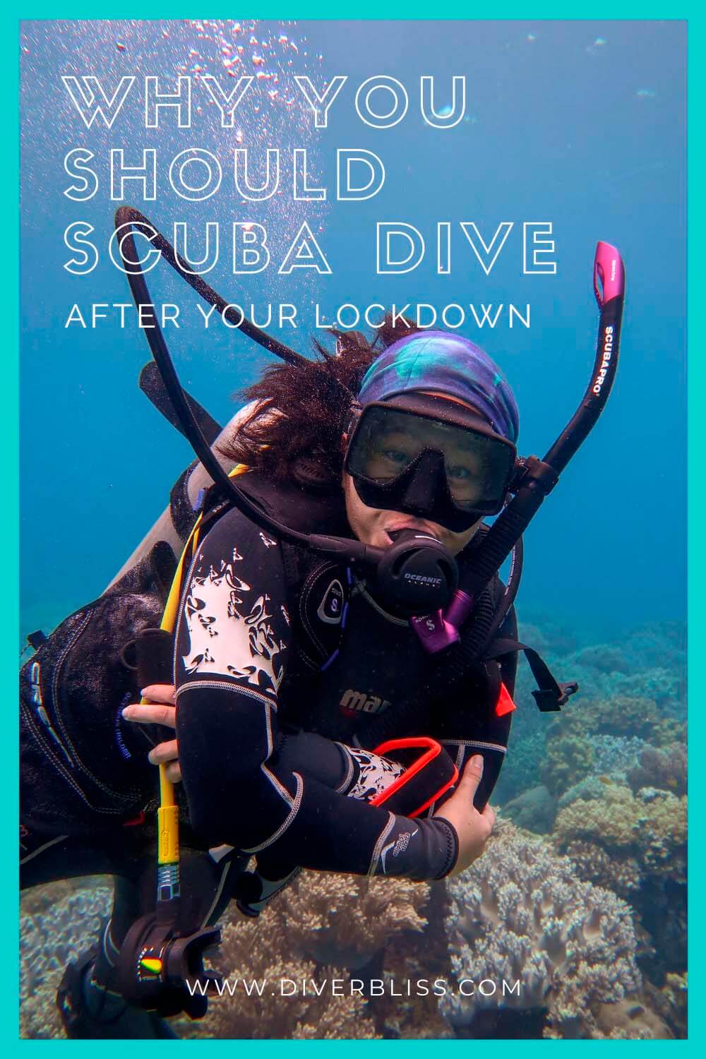 10 Reasons Why Scuba Diving Is The Best Hobby To Take After Your Lockdown