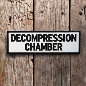 Decompression Chamber Signage by Vintage Signs