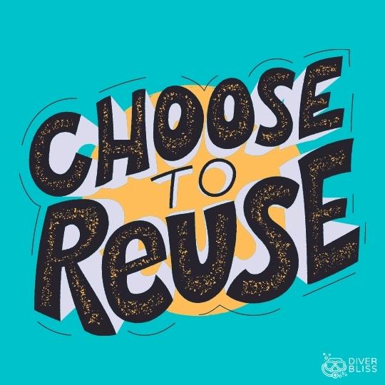 Say No to Plastic slogan: Choose to reuse.