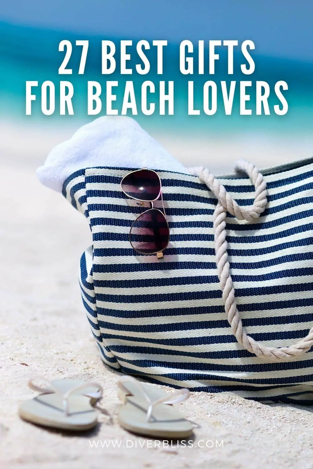 27 Best Gifts for Beach Lovers
