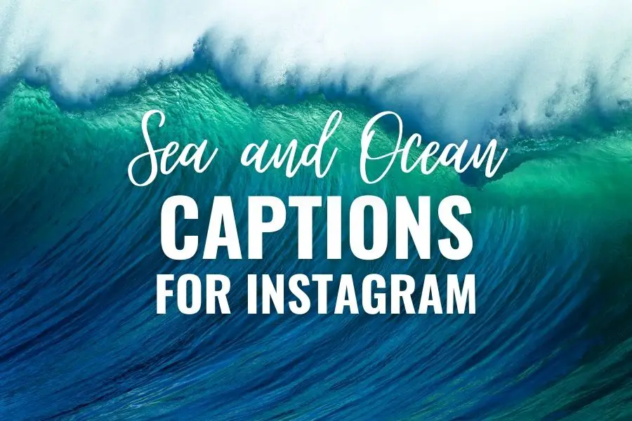 sea and ocean captions for instagram