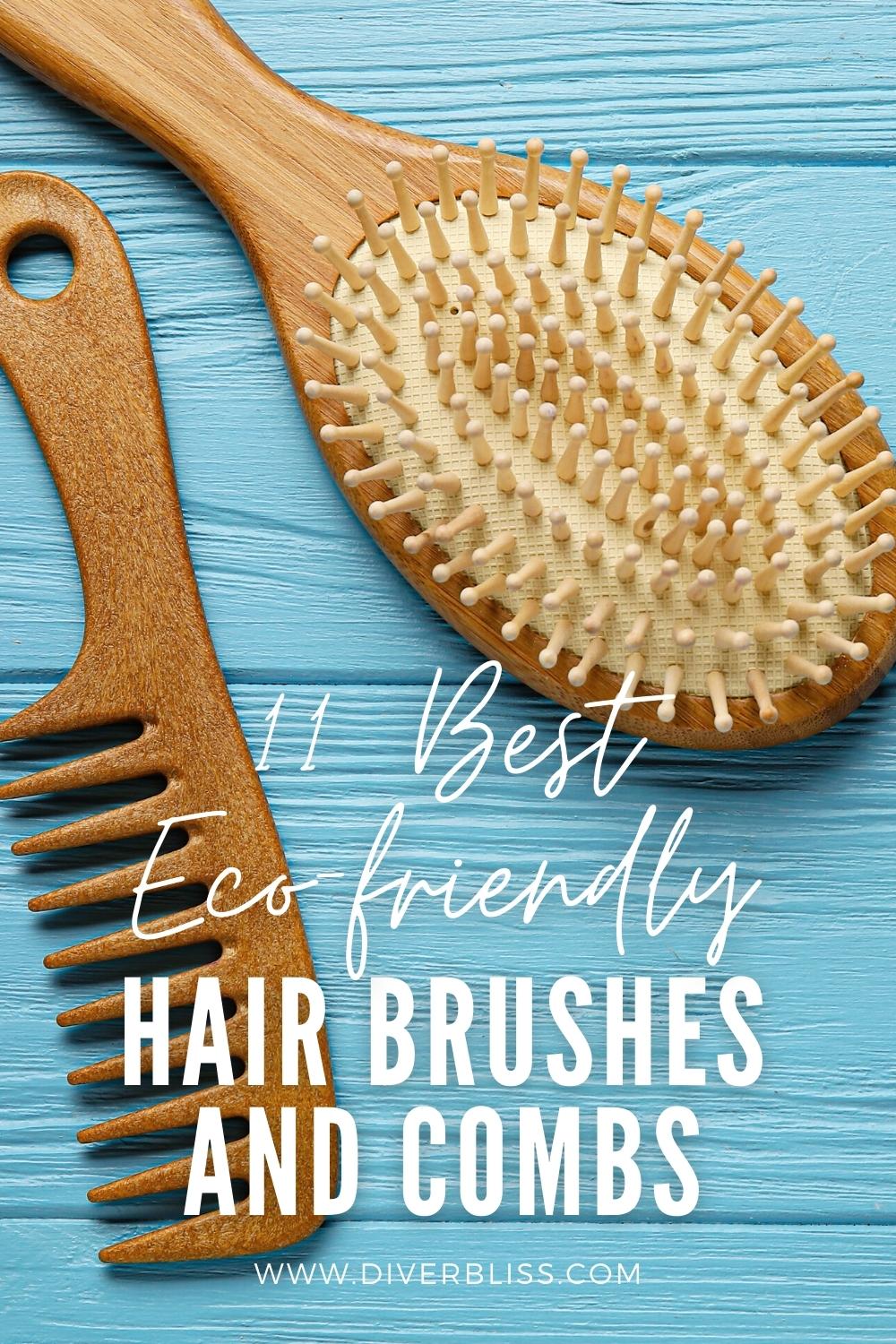 11 best eco friendly hair brushes and combs