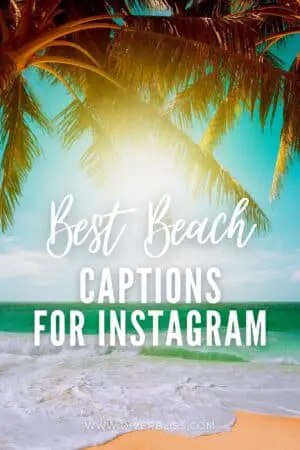70+ Inspirational Beach Quotes And Instagram Captions