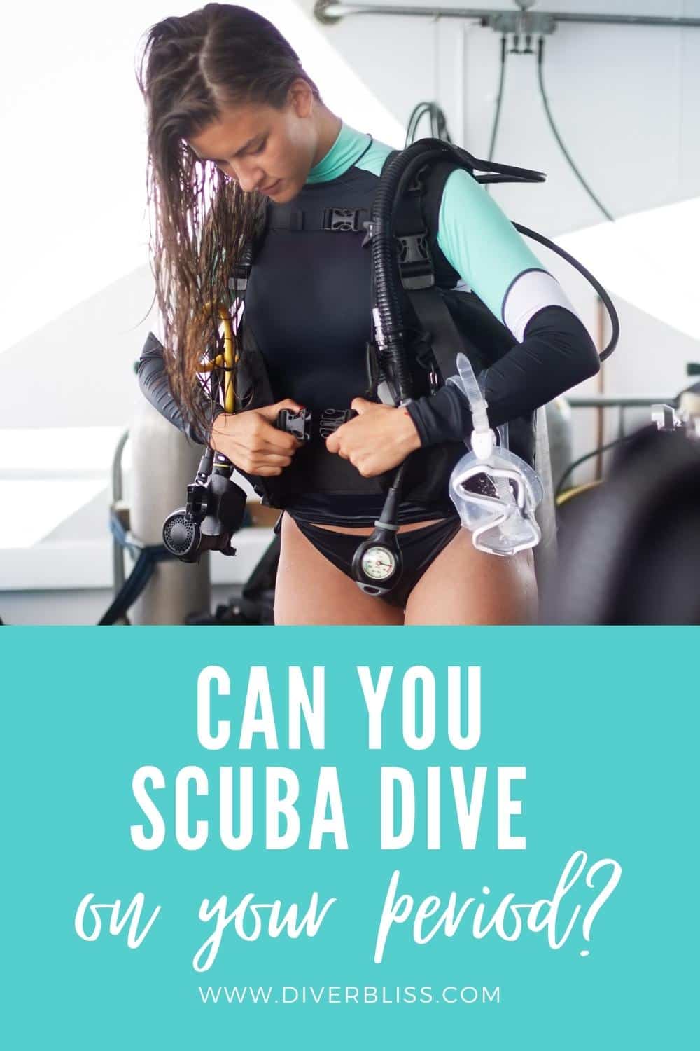 Can you scuba dive on your period