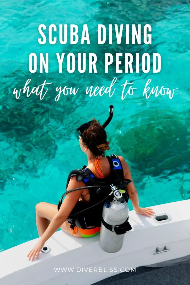Can You Scuba Dive On Your Period? Diver Bliss