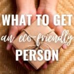 what to get an eco friendly person