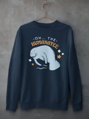 Oh the humanatee sweatshirt by Laisy Daisy Store