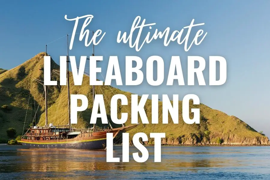 ultimate liveaboard packing list