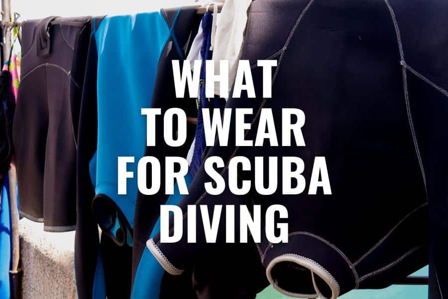 what to wear for scuba diving